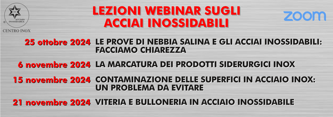 LEZIONI WEBINAR SUGLI ACCIAI INOSSIDABILI