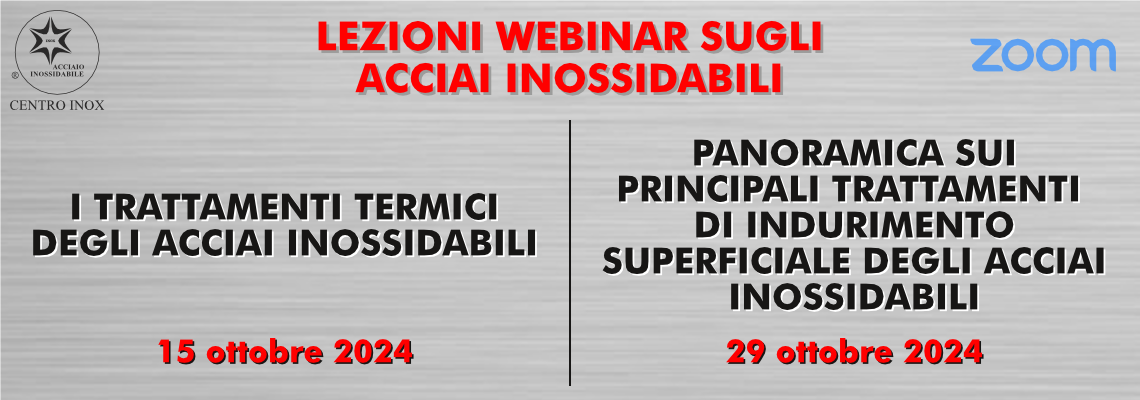 LEZIONI WEBINAR SUGLI ACCIAI INOSSIDABILI